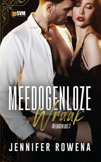 Produktbild: Meedogenloze wraak (Meedogenloos, #3)