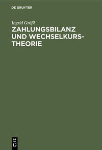 Produktbild: Zahlungsbilanz und Wechselkurstheorie
