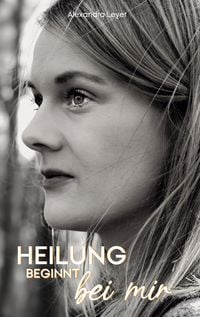 Produktbild: Heilung beginnt bei mir