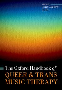Produktbild: The Oxford Handbook of Queer and Trans Music Therapy