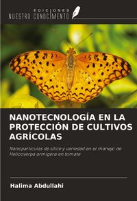 Produktbild: Nanotecnolog&iacute;a En La Protecci&oacute;n De Cultivos Agr&iacute;colas