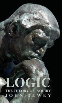 Produktbild: Logic - The Theory of Inquiry