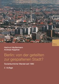 Produktbild: Berlin: Von der geteilten zur gespaltenen Stadt?
