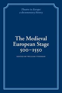 Produktbild: The Medieval European Stage, 500 1550