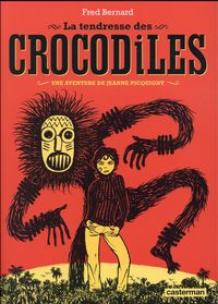 Produktbild: La tendresse des crocodiles