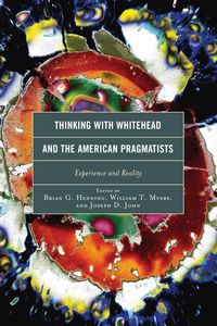Produktbild: Thinking with Whitehead and the American Pragmatists