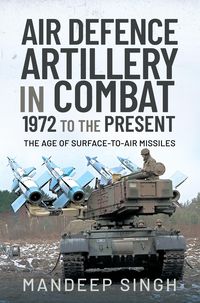 Produktbild: Air Defence Artillery in Combat, 1972 to the Present