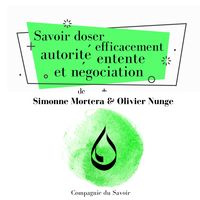 Produktbild: Savoir doser efficacement autorité, entente et négociation