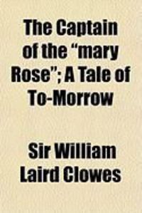 Produktbild: The Captain of the "Mary Rose"; A Tale of To-Morrow