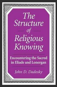 Produktbild: Dadosky, J: Structure of Religious Knowing