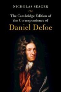 Produktbild: The Cambridge Edition of the Correspondence of Daniel Defoe