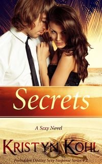 Produktbild: Secrets (The Forbidden Destiny Sexy Suspense Series, #2)