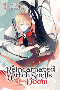 Produktbild: A Reincarnated Witch Spells Doom, Vol. 1