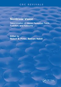 Bild vom Artikel Nonlinear Vision: Determination of Neural Receptive Fields, Function, and Networks vom Autor Robert B. Pinter