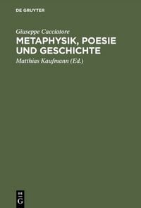 Produktbild: Metaphysik, Poesie und Geschichte