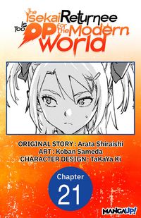 Produktbild: The Isekai Returnee is Too OP for the Modern World #021