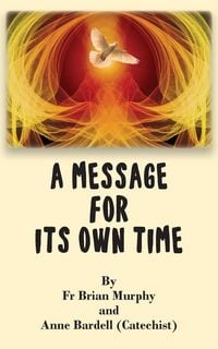 Produktbild: A Message for Its Own Time