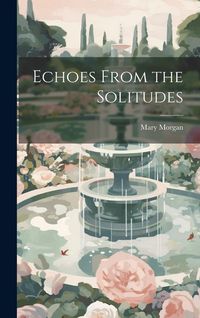 Produktbild: Echoes From the Solitudes