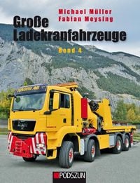 Produktbild: Gro&szlig;e Ladekranfahrzeuge Band 4