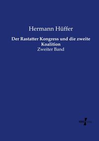 Produktbild: Der Rastatter Kongress und die zweite Koalition