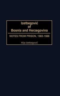 Produktbild: Izetbegovic of Bosnia and Herzegovina
