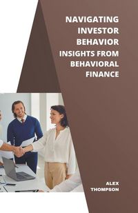 Produktbild: Navigating Investor Behavior