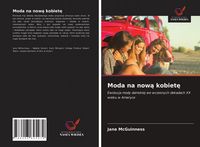 Produktbild: Moda na now&iquest; kobiet&iquest;