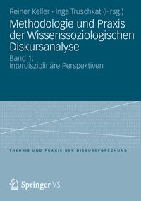 Produktbild: Methodologie und Praxis der Wissenssoziologischen Diskursanalyse