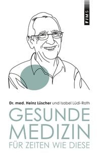Produktbild: Gesunde Medizin f&uuml;r Zeiten wie diese