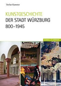 Produktbild: Kunstgeschichte der Stadt W&uuml;rzburg 800-1945