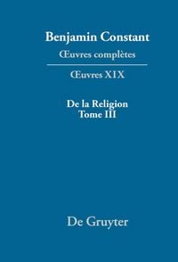 Produktbild: De la Religion, consid&eacute;r&eacute;e dans sa source, ses formes et ses d&eacute;veloppements, Tome III