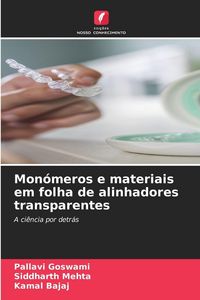 Produktbild: Mon&oacute;meros e materiais em folha de alinhadores transparentes