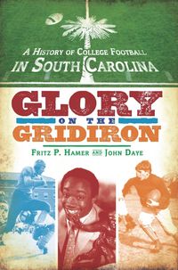 Produktbild: History of College Football in South Carolina