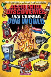 Produktbild: Epic Stories For Kids and Family - Accidental Discoveries That Changed Our World