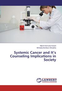 Produktbild: Systemic Cancer and It's Counseling Implications in Society