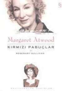 Produktbild: Margaret Atwood Kirmizi Pabuclar