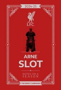 Produktbild: Arne Slot - Notes on a Season