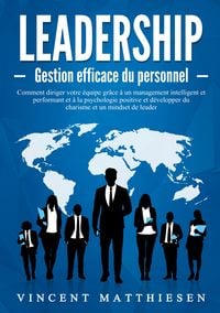 Produktbild: LEADERSHIP - Gestion efficace du personnel