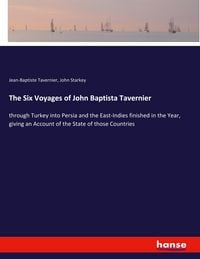 Produktbild: The Six Voyages of John Baptista Tavernier