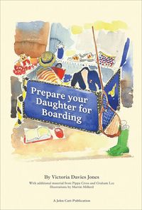 Produktbild: Prepare your daughter for boarding: Ensuring Your Daughter is Ready to Get the Most out of Boarding School