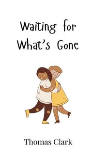 Produktbild: Waiting for What's Gone