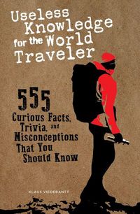 Produktbild: Useless Knowledge for the World Traveler