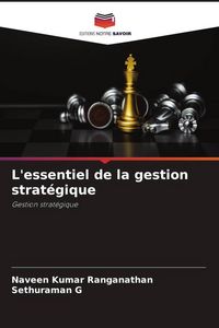 Produktbild: L'essentiel de la gestion strat&eacute;gique