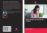 Produktbild: Uma fenda no tecido do tempo