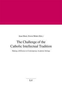 Produktbild: The Challenge of the Catholic Intellectual Tradition