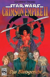 Produktbild: Star Wars Masters, Band 4 - Crimson Empire II - Das Blutsgericht