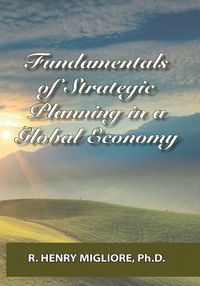 Produktbild: Fundamentals of Strategic Planning in a Global Economy