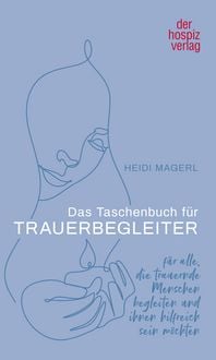 Produktbild: Das Taschenbuch f&uuml;r Trauerbegleiter