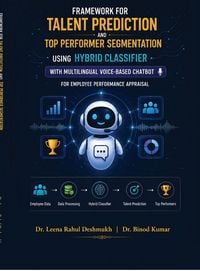 Produktbild: FRAMEWORK FOR TALENT PREDICTION AND TOP PERFORMER SEGMENTATION USING HYBRID CLASSIFIER
