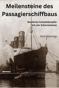 Produktbild: Meilensteine des Passagierschiffbaus